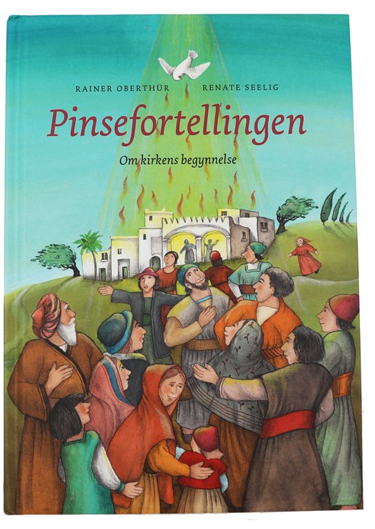 Pinsefortellingen Om kirkens begynnelse