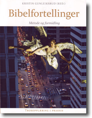 Bibelfortellinger Metode og formidling